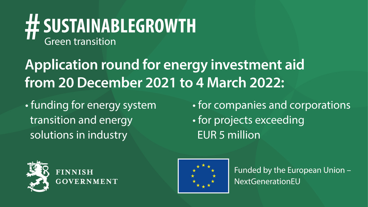 Application round for energy investment aid from 20 December 2021 to 4 March 2022:  funding for energy system transition and energy solutions in industry, for companies and corporations, for projects exceeding EUR 5 million