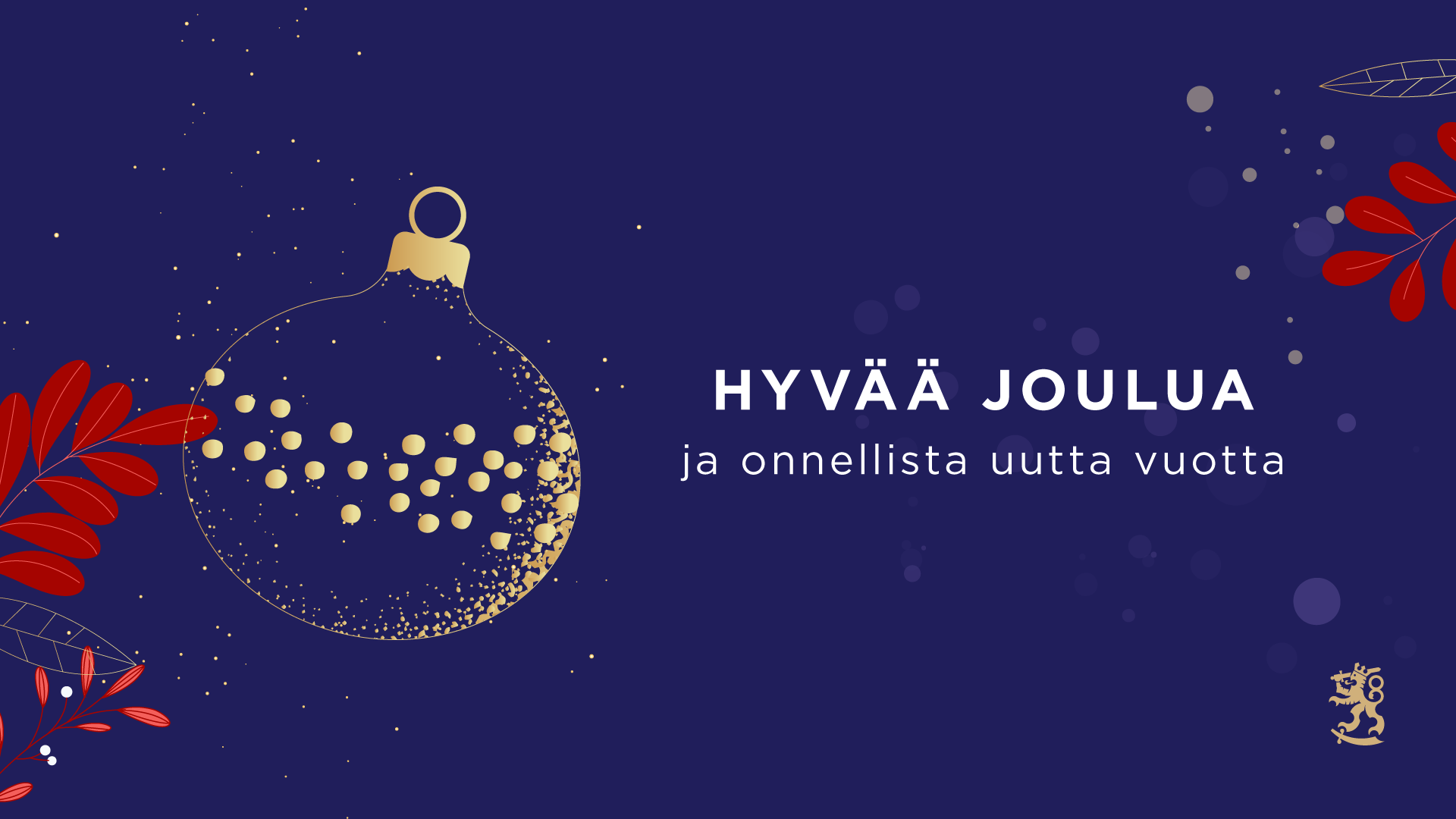 Työ- ja elinkeinoministeriö toivottaa hyvää joulua ja onnellista uutta vuotta.