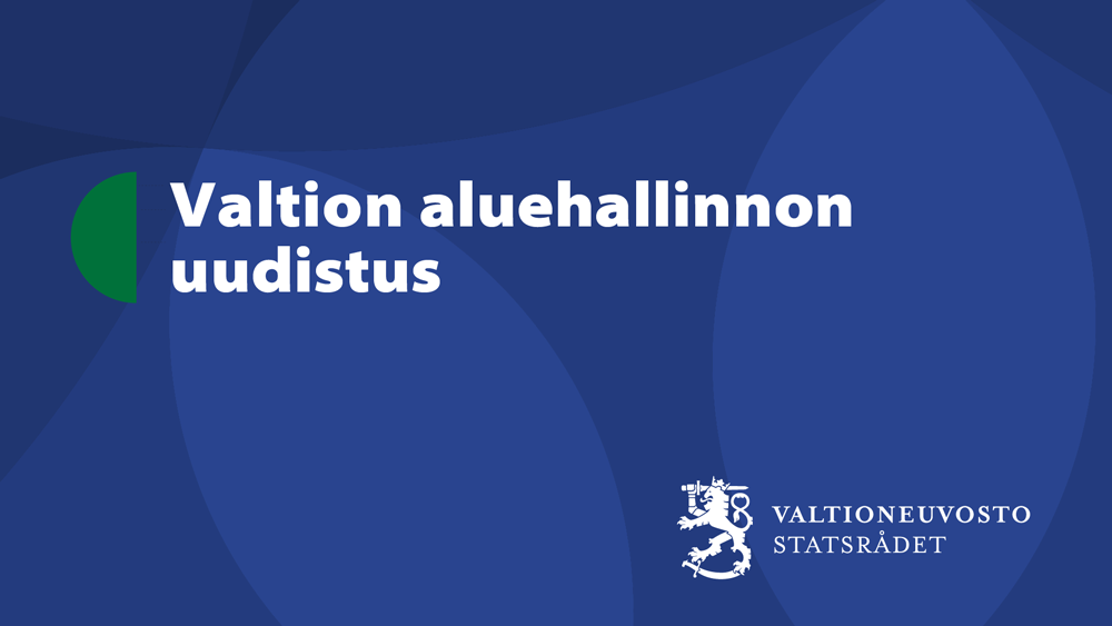 Teksti: Valtion aluehallinnon uudistus.